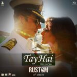 Akshay Kumar Instagram – After listening to this love ballad it will be on loop on your playlist, itna #TayHai 😉 New song from #Rustom –> Link in bio