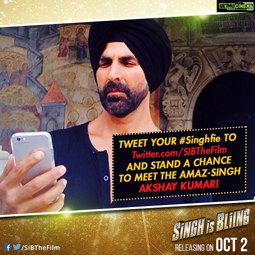 Akshay Kumar Instagram - Share your #Singhfie (Singh + selfie) with the hashtag on Twitter.com/SIBTheFilm or singhisbliingthefilm@gmail.com & the most impressive one gets to meet me :)