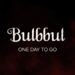 Anushka Sharma Instagram – This haveli has an intruder! #Bulbbul ONE DAY TO GO. @netflix_in
@officialcsfilms @kans26 @anvita_dee @manojmittra @saurabhma @rahulbose7 @tripti_dimri @avinashtiwary15 @Paoli_dam @parambratachattopadhyay @an5hai @siddharthdiwan @itsamittrivedi @rameshwar_s_bhagat @lifaafa_ @veerakapuree @rod__sunil @hingoraniharry @keitanyadav @redchillies.vfx @redchillies.color @kyana.emmot #AnishJohn @castingbay
