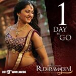 Anushka Shetty Instagram – Gd Mrng 😍 Just #1 Day to go  to witness #Epicdrama #rudhramadevionoct9th #Worldwide #Release 🙏🏼😀