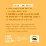 Deepika Padukone Instagram - Frontline workers have been the backbone of our country as we weather this pandemic. Having had a lived experience with mental illness, I understand the importance of emotional wellbeing, and as a mental health foundation, we are grateful to be able to contribute to the mental health of our country’s frontline workers with ‘Frontline Assist.’ We are proud to direct proceeds from ‘The Deepika Padukone Closet’ towards mental health support of our country’s real heroes through our partnership with Sangath. @tlllfoundation @sangathindia #FrontlineAssit #TheDeepikaPadukoneCloset #LiveLoveLaugh #MentalHealth #MentalHealthMatters