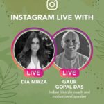 Dia Mirza Instagram - Here’s the LIVE with the Gaur Gopal Das from my series #DownToEarthWithDee. He is an Indian motivational speaker, monk, author, personal coach and someone who thinks of the world and its problems on a deeper level than most. @gaurgopaldas His messages of positivity and health keep many balanced and tuned to the earth’s vibrations. His knowledge and purpose-driven advice are essential in today’s times to spread awareness and end environmental ignorance!  He has really helped us all think and do better and I am so glad he could be a part of this series on #EarthDay2020! Truly hope you are inspired in some way after watching this 💛 #WorldEnvironmentDay #ForNature #OnePeopleOneWorld #ForPeopleForPlanet @uninindia @unitednations @unep @unsdgadvocates
