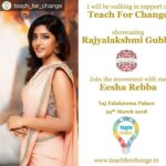 Eesha Rebba Instagram - Repost from @teach_for_change @TopRankRepost #TopRankRepost @yourseesha would be walking in support of @teach_for_change showcasing @gubbarajyalakshmi at the @tajfalaknuma #AnnualFundraiser #TeachForChange #EeshaRebba "6 DAYS TO GO" 😊