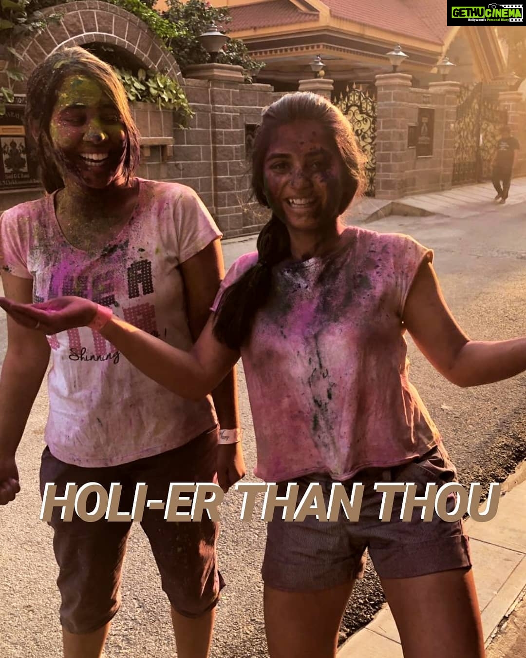 Gouri G Kishan Instagram - Holi brings out the maniac in every human, pray. Srinivasa Theatre, SG Palya