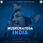 Jackky Bhagnani Instagram - Phir hogi Subah, Phir jagmagayega India. Hum sab agar saath dein, toh Jeet jayega India. #MuskurayegaIndia out today at 6 PM! @jjustmusicofficial #CapeOfGoodFilms @vishalmishraofficial @mekaushalkishore