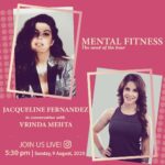 Jacqueline Fernandez Instagram - LIVE today!! 💝💝 @vrindaofficial #mentalfitness #mentalhealth