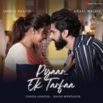 Jasmin Bhasin Instagram - Out Tomorrow! #PyaarEkTarfaa #JasMaal @amaal_mallik @shreyaghoshal @manojmuntashir @sonymusicindia