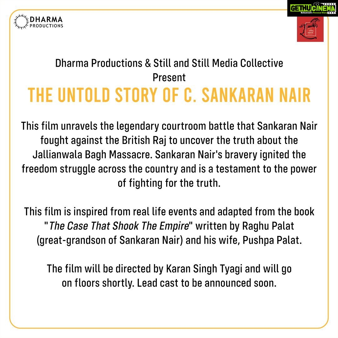 Karan Johar Instagram - Extremely excited and honoured to be bringing the untold story of C. Sankaran Nair, a historic man to the big screens. Directed by @karanstyagi. More details to follow soon, stay tuned! @apoorva1972 @bindraamritpal @anandntiwari @somenmishra @dharmamovies @stillandstillmediacollective