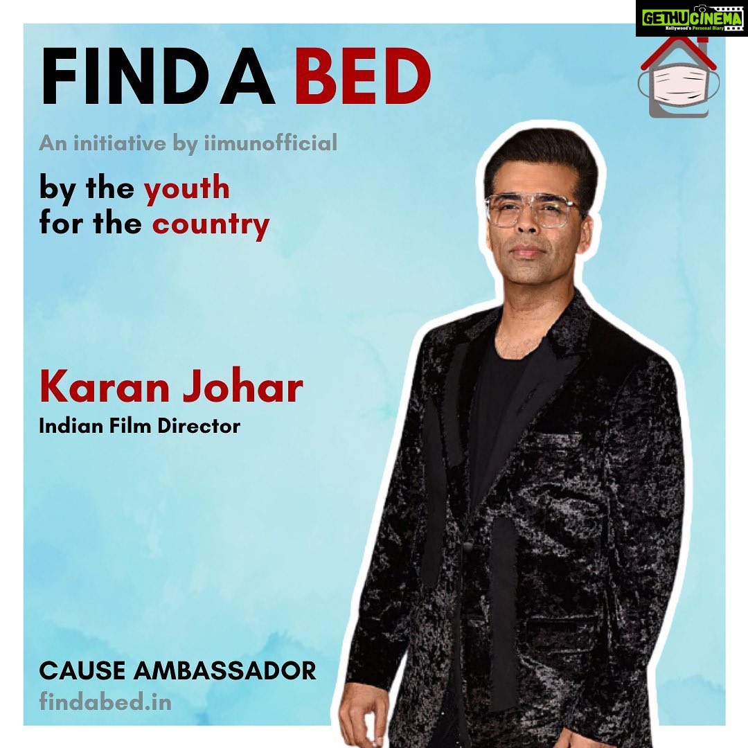 Karan Johar Instagram - Tough times call for any measure that helps the community. FINDABED is India’s 1st national information repository to find your nearest COVID centre. For anyone who has even mild symptoms but cannot quarantine at home or has been advised to get a bed in a centre - this is a way to find out the availability of beds near you. A huge thanks to all the volunteers who are working tirelessly and selflessly to keep updating the same. Visit here - www.findabed.in. Hoping you stay safe and take care of your loved ones. @findabed_in @iimunofficial