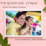 Kriti Kharbanda Instagram - MA ❤️ My favourite person, my favourite place, my favourite emotion. So basically, yeh Meri favourite hai! ❤️ I love u mama. @slg.rajni aap ho toh hum hain. Aap nahin toh kuch nahin! ❤️ . . . A big shout out to @akritikakar for this beautiful rendition, and a bigger thank u for making me a part of it. Mama loves this and so do I! This song is an emotion that everyone relates to. And your voice just adds to that emotion. I love u. ❤️ P.s. link in bio ❤️