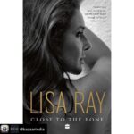 Lisa Ray Instagram - Repost from @bazaarindia using @RepostRegramApp - From modelling to battling cancer, Lisa Ray candidly shares her story in memoir, Close To The Bone. In our May 2019 issue, she shares an exclusive excerpt from the book. . . . Cover photo : @harpercollinsin