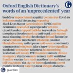 Lisa Ray Instagram - Posted @withregram • @guardian For the first time, the Oxford English Dictionary has chosen not to name a word of the year, saying that there were too many words to sum up the events of 2020. "Coronavirus" was one of the most frequently used nouns in the English language by March. "Pandemic” has seen usage increase by more than 57,000% this year, with “circuit breaker”, “lockdown”, “bubbles”, “face masks” and “key workers" not far behind. The revolution in working habits has also affected language, with both “remote” and “remotely” seeing more than 300% growth in use. Other news events have also been reflected in language. Use of “Black Lives Matter” has surged, and the phrase “conspiracy theory”has almost doubled in usage between October 2019 and October 2020. Use of “Brexit”, however, has dropped by 80% this year. Previous choices for word of the year from Oxford have included “climate emergency” and “post truth”. Rival dictionary Collins chose “lockdown” for its word of the year earlier this month.