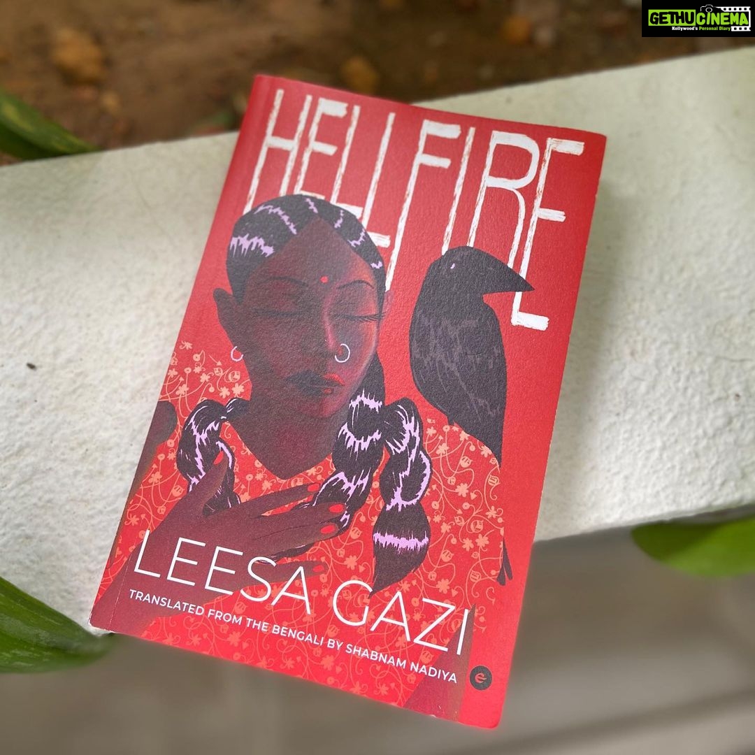 Lisa Ray Instagram - Compelling, stark and utterly fresh I’m hooked on this darkly original novel. It’s been hailed as one of the most scintillating debuts in contemporary Bengali literature and I understand why. Thank you @thepoetresse for directing me towards the richness in regional language lit. Thank you @westland_books for sending a book that drops the reader into the well of human nature, translated from the language that runs through my blood. #Hellfire #LeezaGazi