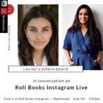 Lisa Ray Instagram - Do join in. Going live in minutes Repost from @rolibooks using @RepostRegramApp - Today, at 5 p.m. IST, Lisa Ray will be in a Live conversation with Supriya Dravid on our Instagram! Join in for a fun and exciting talk! #believeinbooks #rolipulse