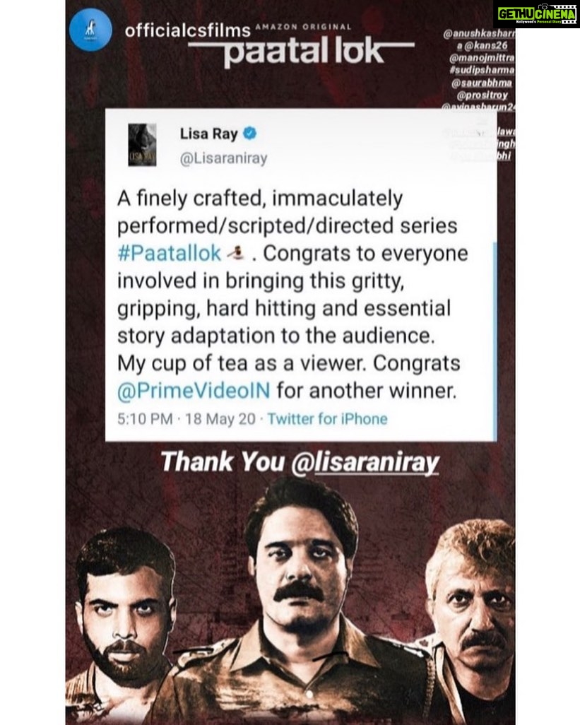 Lisa Ray Instagram - I am still binge watching #Paatallok and I am obsessed. Performances are measured and flawless. It’s so gripping, visceral and raw, I can’t pull my eyes away. It’s holding up a mirror to the heart of power, crime and politics, so it gets ugly at time, but it’s always compelling and anchored by the strangely hopeful journey of hapless Inspector Hathiram Chaudhury. We need to see more of these fine actors particularly @jaideepahlawat Special mention to my friend @gulpanag for her amazing work. And @nowitsabhi - you gave me sleepless nights 😜 Thank you everyone, cast and crew. I know what a gargantuan effort I must’ve been to bring #Paatallok to life and to our screens. @officialcsfilms @primevideoin