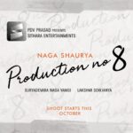 Naga Shaurya Instagram - My next project with @sitharaentertainments in the direction of debutant, #LakshmiSowjanya. Regular shoot will kick start from october! Releasing worldwide on May 2020, stay tuned for more updates!