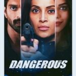 Natasha Suri Instagram - Crossed 30 million views!! 🙌 Btw..this is my first film poster. So thrilled!❤ #Dangerous produced by my dear @mikasingh & @vikrampbhatt Dedicating this (and everything ever) to my beloved mother❤ #natashasuri