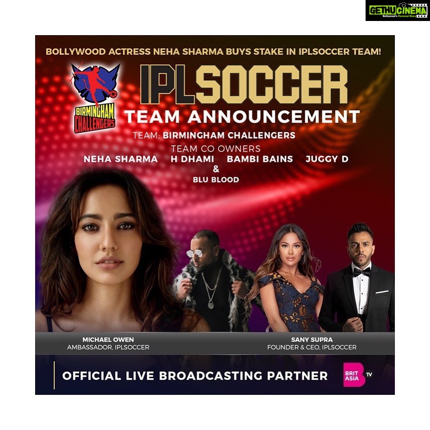 Neha Sharma Instagram - Sports captures hearts,challenges minds and changes life’s.Hoping IPLSOCCER does the same for people and looking forward to this association as I partner with International Entertainment Giants Blu Blood & UK artists H Dhami, Bambi Bains, Juggy D as co-owners of the Birmingham Challengers team. Join us in June 2020. @IPLSOCCER @hdhamimusic @bambi_official @therealjuggyd @blubloodafrica @themichaelowen @SanySupra #IPLSOCCER #AsiansInFootball #Grassroots
