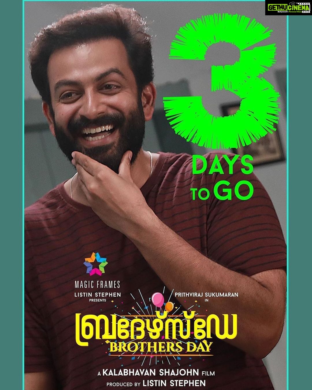 Prithviraj Sukumaran Instagram - 3 days to go!! #ThalolamThumbiPennale video song! https://youtu.be/fq9NmR7Clrs (link in bio) #BrothersDay #Sept6th @therealprithvi @poffactio @brothersdaymovie #OnamRelease #KalabhavanShajohn @prasanna_actor #prithvirajsukumaran #BrothersDay @prayagamartin @meet_miya @aishu__ @madonnasebastianofficial