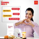 Rashmika Mandanna Instagram – Order #TheRashmikaMeal from the McDelivery app and cross your fingers! Why? Because I might come and deliver it to you myself 💛.

@mcdonalds_india

#partnership