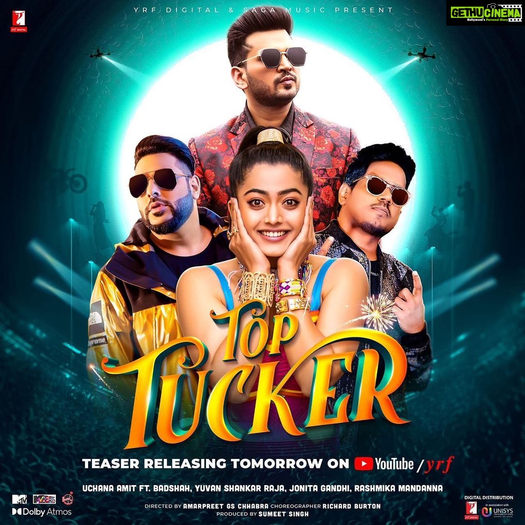 Rashmika Mandanna Instagram - 💥Top Tucker 💥 Teaser releasing tomorrow !!! Stay connected ! @badboyshah @theuchana @itsyuvan @jonitamusic @sumeetsinghm @yrf @sagamusic @unisysinfosolutions @santha_dop @amarpreetchhabra @burtonritchie @mtvbeats @feverfmofficial @harmeetskalra #sagamusic #sagahits #unisys #dolbyatmos