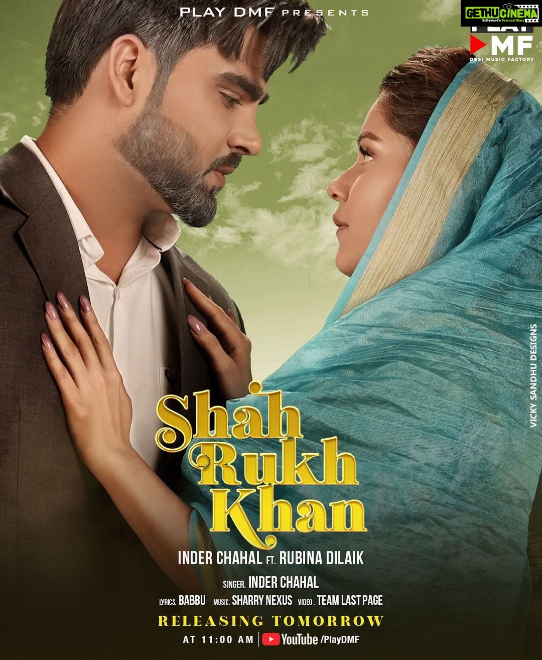 Rubina Dilaik Instagram - #shahrukhkhan tomorrow 11 am Play dmf official YouTube channel . Go subscribe now link in bio ♥️ @inderchahalofficial @anshul300 @raghav.sharma.14661 @babbu11111 @sharrynexusofficial @teamlastpage @playdmfofficial @desimusicfactory @tonykakkar #shahrukhkhan #inderchahal #rubinadilaik #playdmf