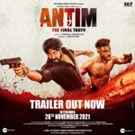 Salman Khan Instagram - #AntimTrailer out now… film releasing 26.11.2021 in a theatre near you… (Trailer link in bio) @aaysharma @mahima_makwana @maheshmanjrekar @skfilmsofficial @ZeeStudiosOfficial @ravibasrur @ZeeMusicCompany @ZeeCinema @Zee5