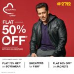 Salman Khan Instagram - Ab Birthday hai toh mere loved ones ke liye kuch special toh banta hai . Rush to your nearest #BeingHumanClothing store & get flat 50% off on select merchandise only for today #2712 ! Only today .. Kyuki Birthday sirf ek hi din aata hai !