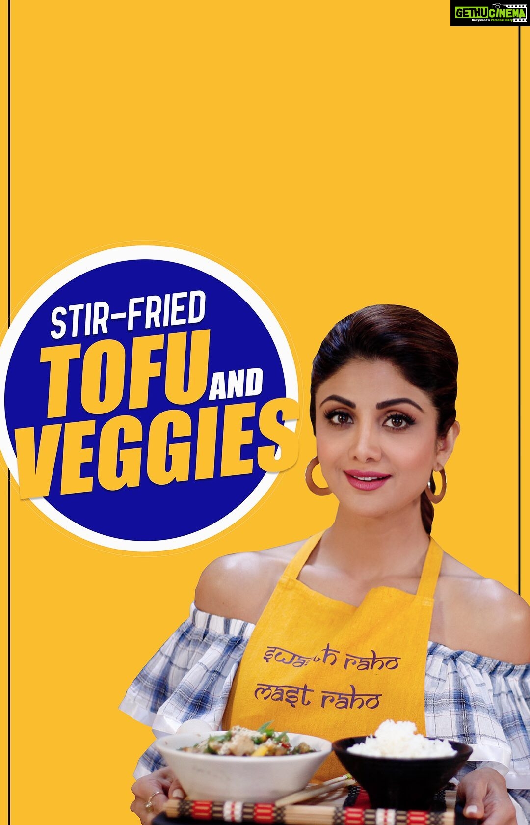 Shilpa Shetty Instagram - Craving a twist in your daily meals? Tired of bribing the little ones to finish their veggies? Try the Stir-Fried Tofu and Veggies for that 'aha' moment. It's easy to cook, gets veggies into your tummy without a fuss, and is delicious. The kids will love it too! #SwasthRahoMastRaho #TastyThursday #healthyfood #cleaneating #eatright