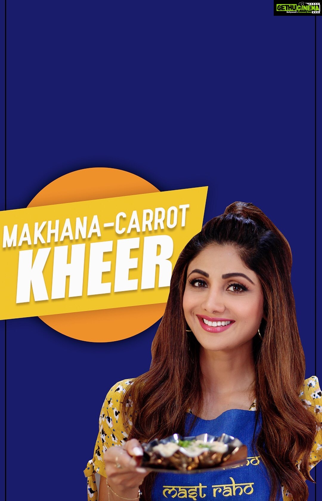 Shilpa Shetty Instagram - Believe it or not – we all have a sweet tooth and we’re always on the hunt for ways to satiate those cravings. The nutritiously delicious Makhana-Carrot Kheer (Fox Nuts-Carrot Pudding) is the perfect solution. It is sugar-free and can be dairy-free if you prefer it like that. You can go for a second serving guilt-free! #SwasthRahoMastRaho #TastyThursday #SSApp #desserts #healthyeating #fitfam #fitnation #healthyfood #dessertlove