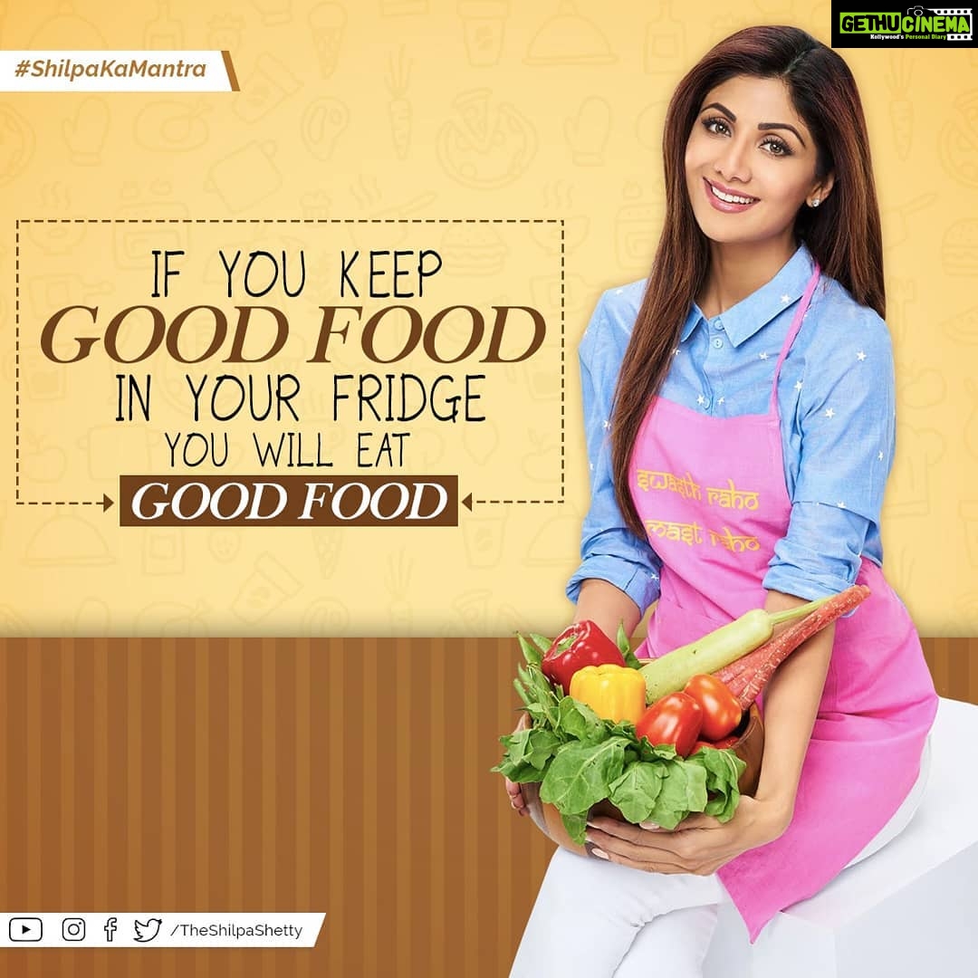 Shilpa Shetty Instagram - Everyone understands the importance of healthy eating. But make sure your fridge is stacked with high quality nutritious food, (unsweetened almond/peanut butter, eggs,hummus, fresh fruit and dry fruit etc). You only make bad choices when the choice of eating unhealthy over healthy is high. Stock up with enough so you can make the right choice #swasthrahomastraho #lifestylemodification #cleaneating #chooseright #ShilpaKaMantra #TuesdayThoughts