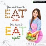 Shilpa Shetty Instagram – Eating right means feeling full, feeling fit and feeling fine! Be smart with what you eat and half the battle is won! #ShilpaKaMantra #SwasthRahoMastRaho #TuesdayThoughts #motivation #fitness #nutrition #healthyrecipe