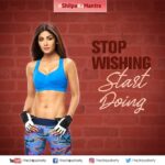 Shilpa Shetty Instagram - Don't expect that once you wish for something, it'll be yours. You have to change and start pushing yourself to get what you want! #ShilpaKaMantra #TuesdayThoughts