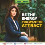 Shilpa Shetty Instagram - Always keep in mind that if you wish to be drawn to a certain vibe, you must firstly emit the very same vibe! #ShilpaKaMantra #TuesdayThoughts #SwasthRahoMastRaho