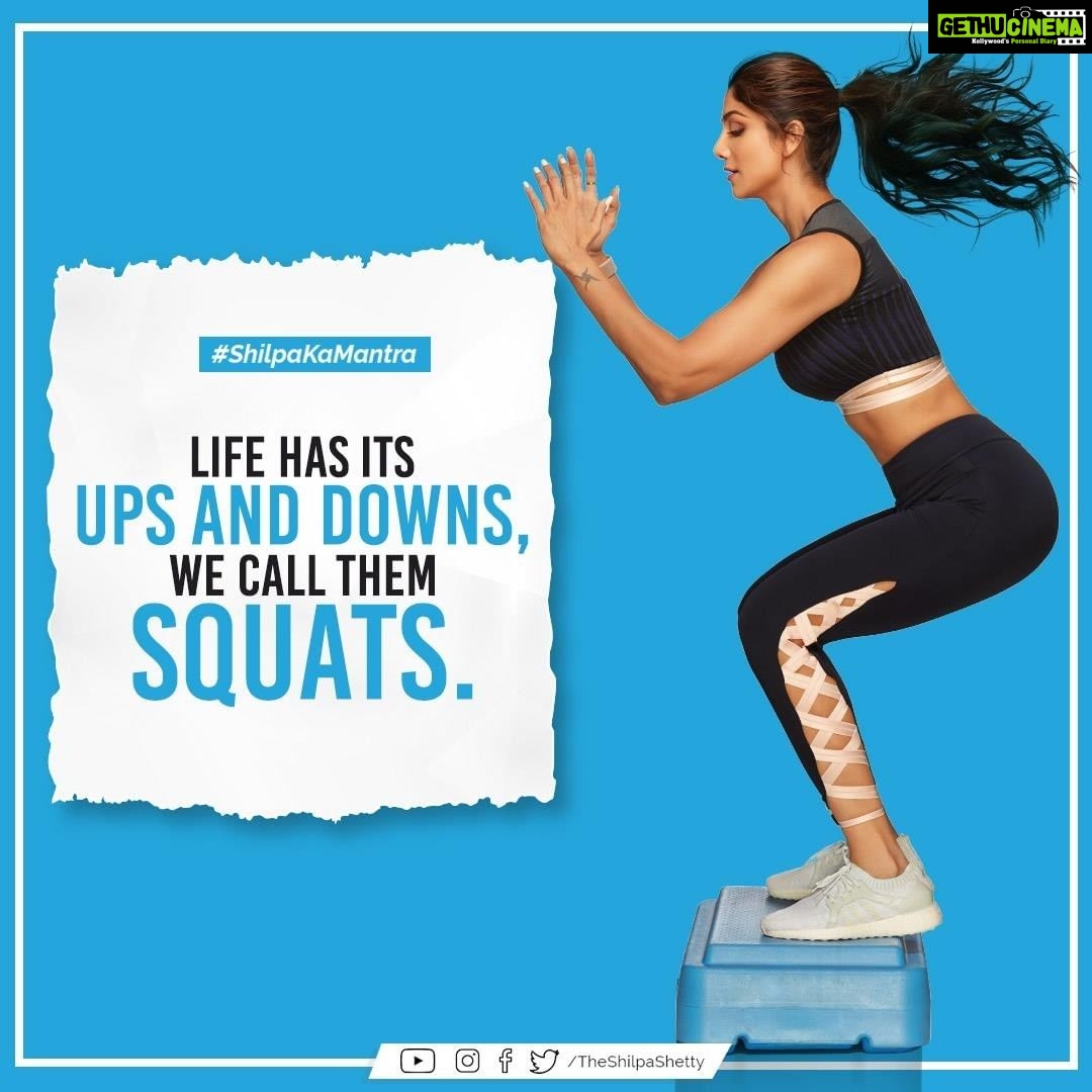 Shilpa Shetty Instagram - The ups and downs, highs and lows in life are mandatory. They help shape up the personality and are a continuous reminder of being ALIVE. That's also what squats do to your body. They help tone your body while pumping 'up' your heart rate and bringing 'down' cholesterol-&-blood pressure levels. So, today, let's do some 'Squat Analysis'... the 'Shilpa Shetty style'.π #ShilpaKaMantra #SwasthRahoMastRaho #GetFit2020 #squats #squatanalysis #fitness #fitfam #fitnation #stayhealthy