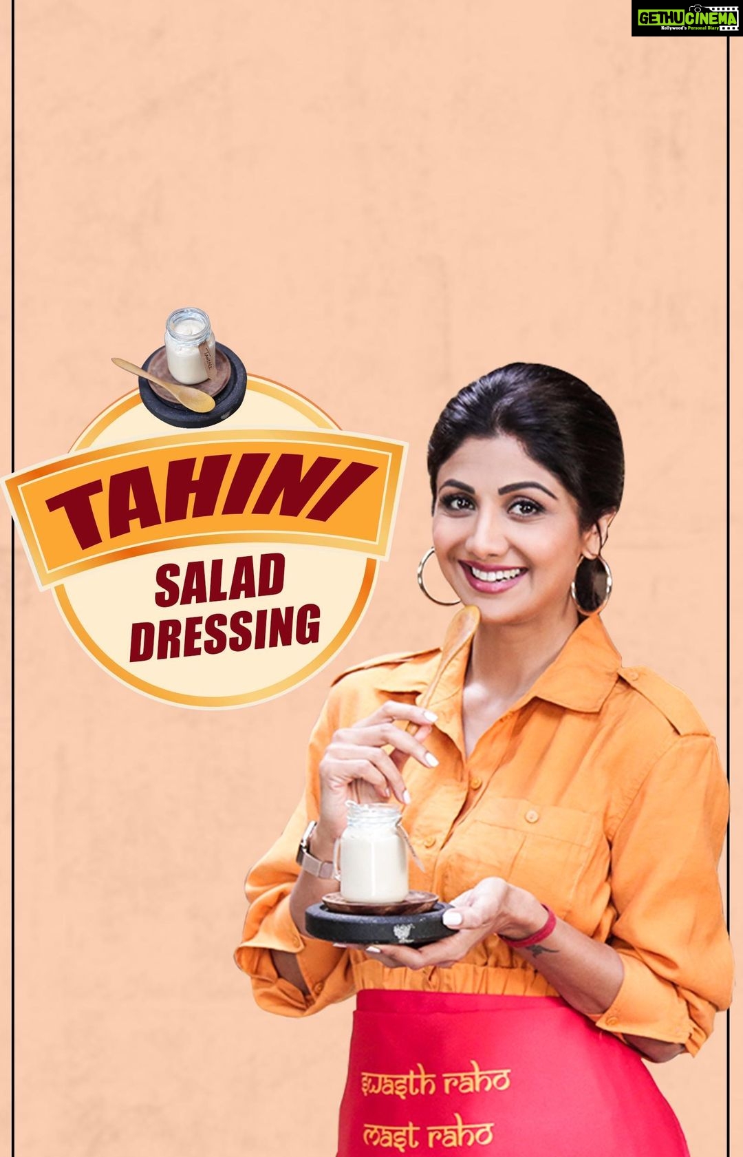 Shilpa Shetty Instagram - I've gotten so many queries asking me what Tahini sauce is and how the salad dressing is made. Answering all your questions, here's the Tahini Salad Dressing, wherein I've made the Tahini sauce from scratch. Do share pictures of the Tahini you make and don't forget to tag me. #SwasthRahoMastRaho #TastyThursday #SSApp #Tahini #Salad #cleaneating #healthyeating