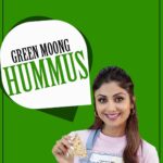 Shilpa Shetty Instagram - The craving for a quick snack need not lead you to anything unhealthy. The Green Moong Hummus is one of the easiest snacks to make, and is appealing to the eyes and the taste buds. Win-win! #SwasthRahoMastRaho #TastyThursday #SSApp #eatright #healthyeating #cleaneating #snack