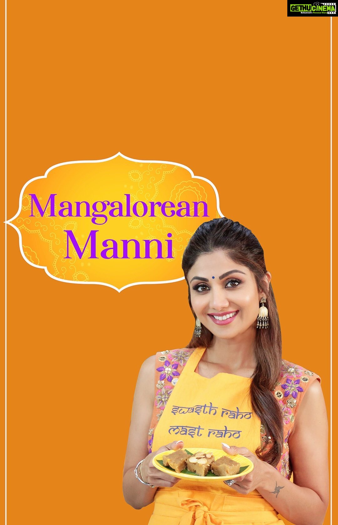 Shilpa Shetty Instagram - Welcoming Gannu Raja with sweets is a given. The gluten-free Mangalorean Manni can be prepared in minutes and will appeal to all your guests, young and old. It also helps in digestion and is good for the heart - perfect for the occasion. Happy Ganesh Chaturthi! #SwasthRahoMastRaho #TastyThursday #GanpatiBappaMorya #GaneshChaturthi #sweets #healthy #foodstagram #foodie #desserts