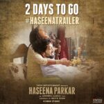 Shraddha Kapoor Instagram - 2 days to go for the #HaseenaParkarTrailer Very excited to share it with you all! ❤ #ApoorvaLakhia @siddhanthkapoor @ankurbhatia