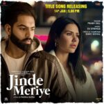 Sonam Bajwa Instagram – Title track of Jinde Meriye on 14th January @parmishverma @iampankajbatra @omjeegroup @prabhgillmusic