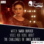 Swara Bhaskar Instagram - Happy to kickstart this great initiative #ThePoetist by @tlcindia written by @vidushi95 ❤️❤️❤️Repost @tlc_india (@get_repost) ・・・ We are so often burdened by society's idea of beauty that we forget to look within and revel in our inner beauty. Watch the iconic @reallyswara slam the stereotype and shed light on the importance of inner beauty through a verse. Click on the link in bio to watch the full video. #ThePoetist #slampoetry #swarabhasker #society #beauty #innerbeauty #women #speakup #stereotype #girl #empower #poetry  @titanwatchesindia @hpcl74 Repost @tlc_india (@get_repost) ・・・ We are so often burdened by society's idea of beauty that we forget to look within and revel in our inner beauty. Watch the iconic @reallyswara slam the stereotype and shed light on the importance of inner beauty through a verse. Click on the link in bio to watch the full video. #ThePoetist #slampoetry #swarabhasker #society #beauty #innerbeauty #women #speakup #stereotype #girl #empower #poetry  @titanwatchesindia @hpcl74
