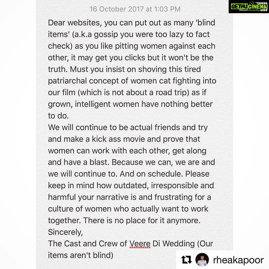 Swara Bhaskar Instagram - Amen! ππΎππΎππΎππ½ππ½ππ½#Repost @rheakapoor (@get_repost) γ»γ»γ» Dear websites, you can put out as many 'blind items' (a.k.a gossip you were too lazy to fact check) as you like pitting women against each other, it may get you clicks but it won't be the truth. Must you insist on shoving this tired patriarchal concept of women cat fighting into our film (which is not about a road trip) as if grown, intelligent women have nothing better to do. We will continue to be actual friends and try and make a kick ass movie and prove that women can work with each other, get along and have a blast. Because we can, we are and we will continue to. And on schedule. Please keep in mind how outdated, irresponsible and harmful your narrative is and frustrating for a culture of women who actually want to work together. There is no place for it anymore. Sincerely, The Cast and Crew of Veere Di Wedding (Our items aren't blind)