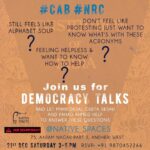 Swara Bhaskar Instagram - Mumbai people! Seeing all these hashtags recently?? #CAA #CAB #NRC Feeling left out of living room conversations, what's app groups getting you down ? Have a friend/colleague/relative who always agrees to disagree? Feel helpless but protests are just not your scene? Come one come all and bring +1's who you love but just can't talk politics with anymore. In this polarised world it's time to start talking again. Time to step out of echo chambers on the Left and Right. Native Spaces and Our Democracy bring you the first session of Democracy Talks a safe space for politics of all colors.