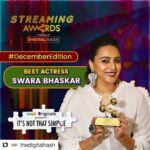 Swara Bhaskar Instagram - Thank you @thedigitalhash for this wonderful award!! #Repost @thedigitalhash (@get_repost) ・・・ @reallyswara receives the ‘Best Actress Award’ for her performance in web series ‘Its Not That Simple 2’ for December Edition of #StreamingAwards. ‘Its Not That Simple 2’ streams on @voot @media.raindrop