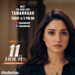 Tamannaah Instagram - Delighted to announce that I am coming live on @ahavideoIN to talk about #11thHour and more today at 5 PM. Look forward to answer a few interesting questions from you. Comment your questions with #AskAratrika Premieres April 9. @AdithOfficial @roshniprakash_ @drksi13 @ShatruActor @TheRealPriya @PraveenSattaru @Pradeep_Upp