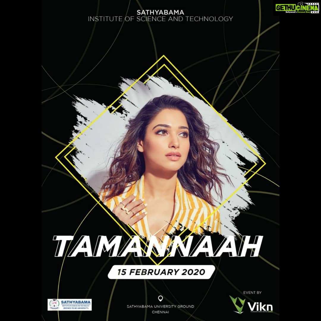 Tamannaah Instagram - Happy to be a part of the cultural fest happening at Sathyabama University .. I'm looking forward to Seeing all of you on February 15th .. The event is produced by Vikn Media Creations @viknmedia