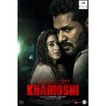 Tamannaah Instagram – Here’s the new poster of #Khamoshi. Now releasing In cinemas 14th June.
@prabhudheva 
Produced by @pyx_films and directed by @ctoleti.
@_imsaurabhmishra @zeemusiccompany