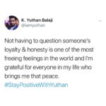 Yuthan Balaji Instagram - I’m grateful for everyone in my life who brings me that peace 😇🙏🏻 #staypositivewithyuthan • • • #positivity #positivevibes #positivequotes #quotes #quoteoftheday #motivationalquotes #bepositive #motivated #motivation #positive #motivator #scorpio #spirituality #awakening Yuthan Balaji
