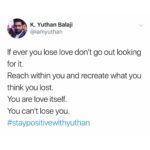 Yuthan Balaji Instagram - #staypositivewithyuthan • • • #positivity #positivevibes #positivequotes #quotes #quoteoftheday #motivationalquotes #bepositive #motivated #motivation #positive #motivator #scorpio #spirituality #awakening #love #lovefailure #breakup #breakupquotes Yuthan Balaji