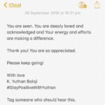 Yuthan Balaji Instagram - You are seen, loved and appreciated. 😇🙏🏻❤️😘 #staypositivewithyuthan • • • #positivity #positivevibes #positivequotes #quotes #quoteoftheday #motivationalquotes #bepositive #motivated #motivation #positive #motivator #scorpio #spirituality #awakening Yuthan Balaji